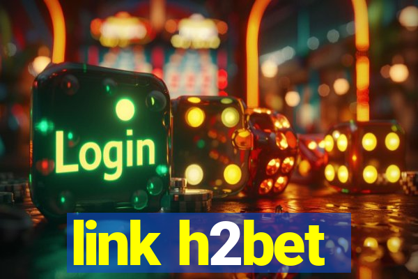 link h2bet